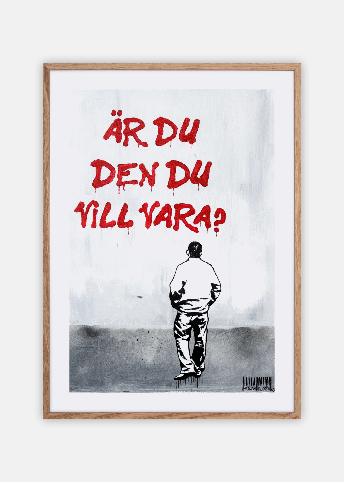 "Är du den du vill vara" Poster