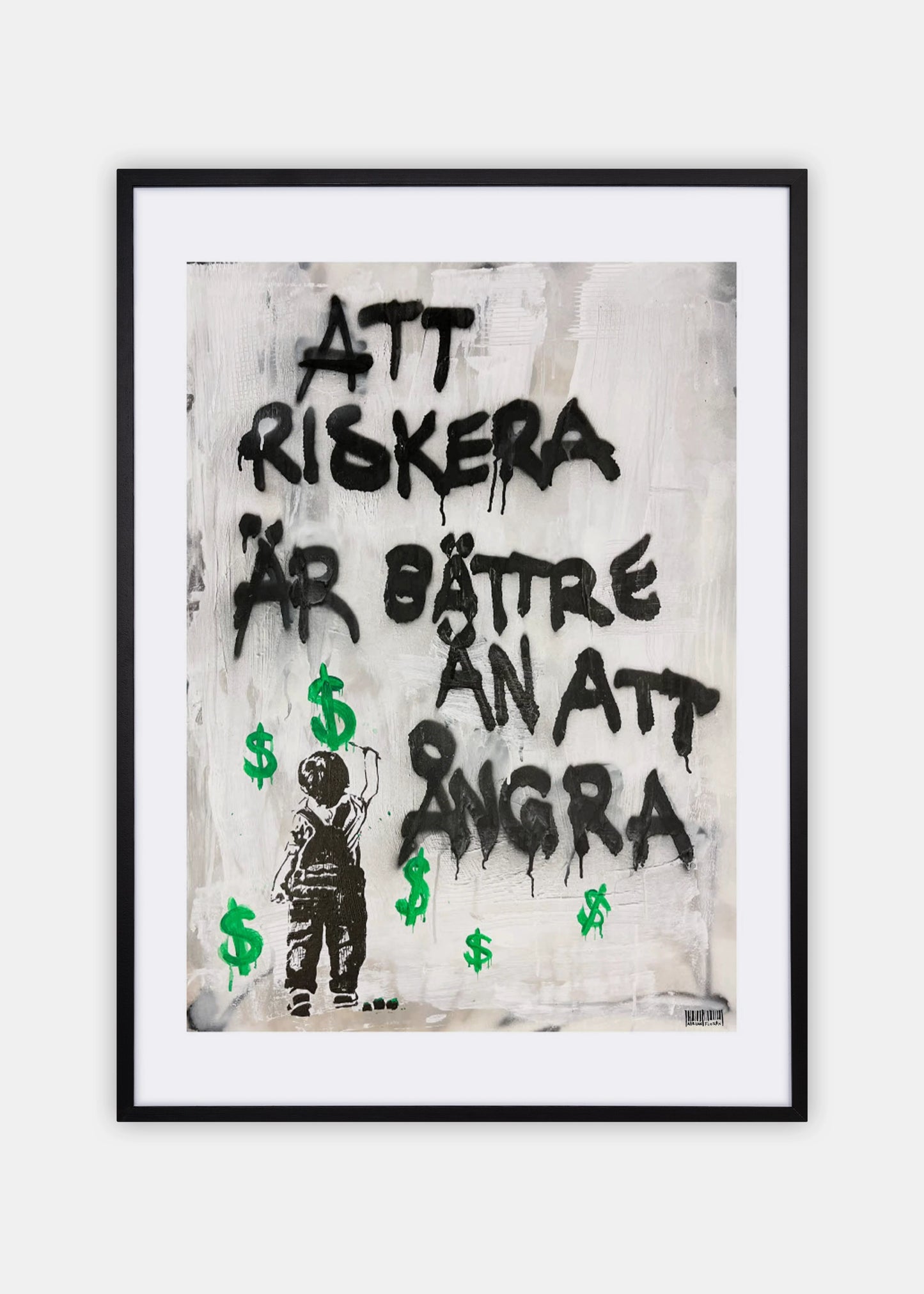"Att riskera är bättre än att ångra" Poster