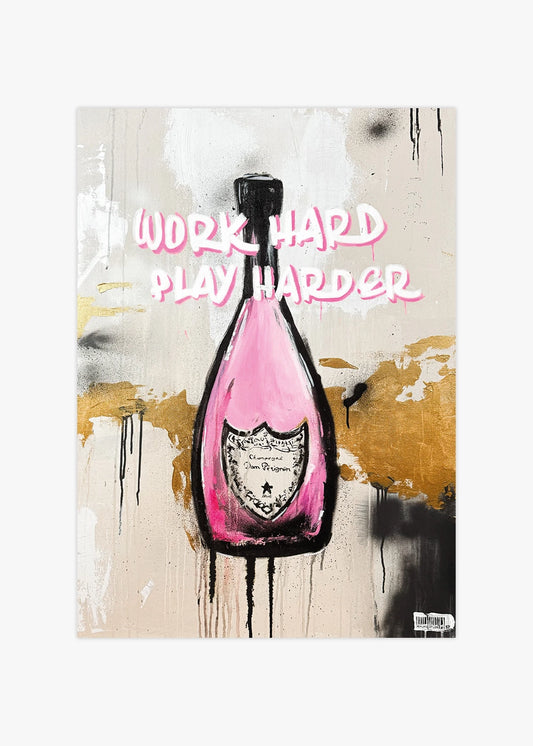 "Work Hard, Play Hard" Poster